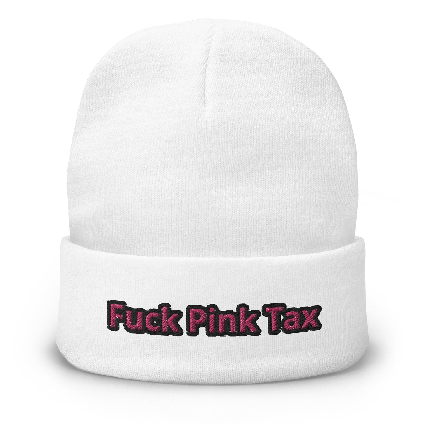 Fuck Pink Tax Beanie