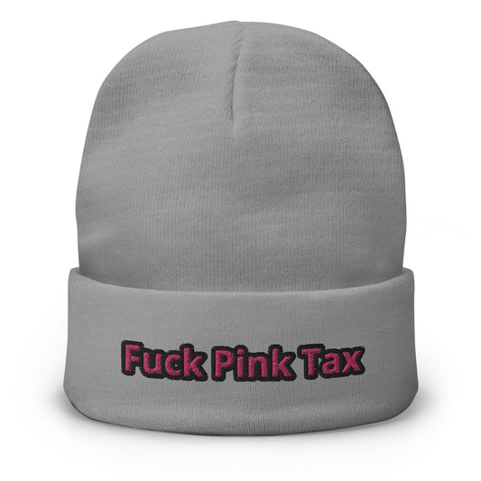 Fuck Pink Tax Beanie