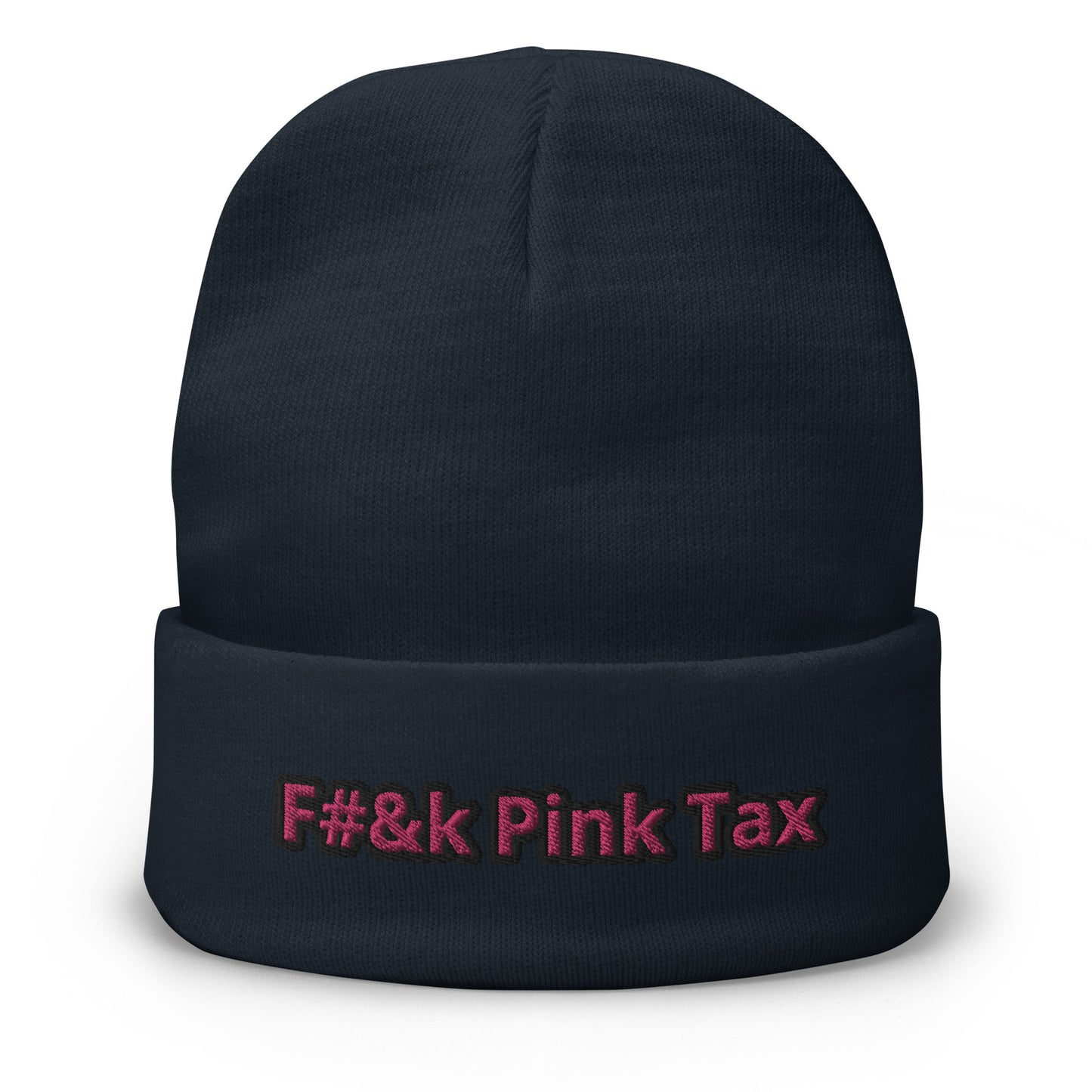 F#&k Pink Tax Beanie