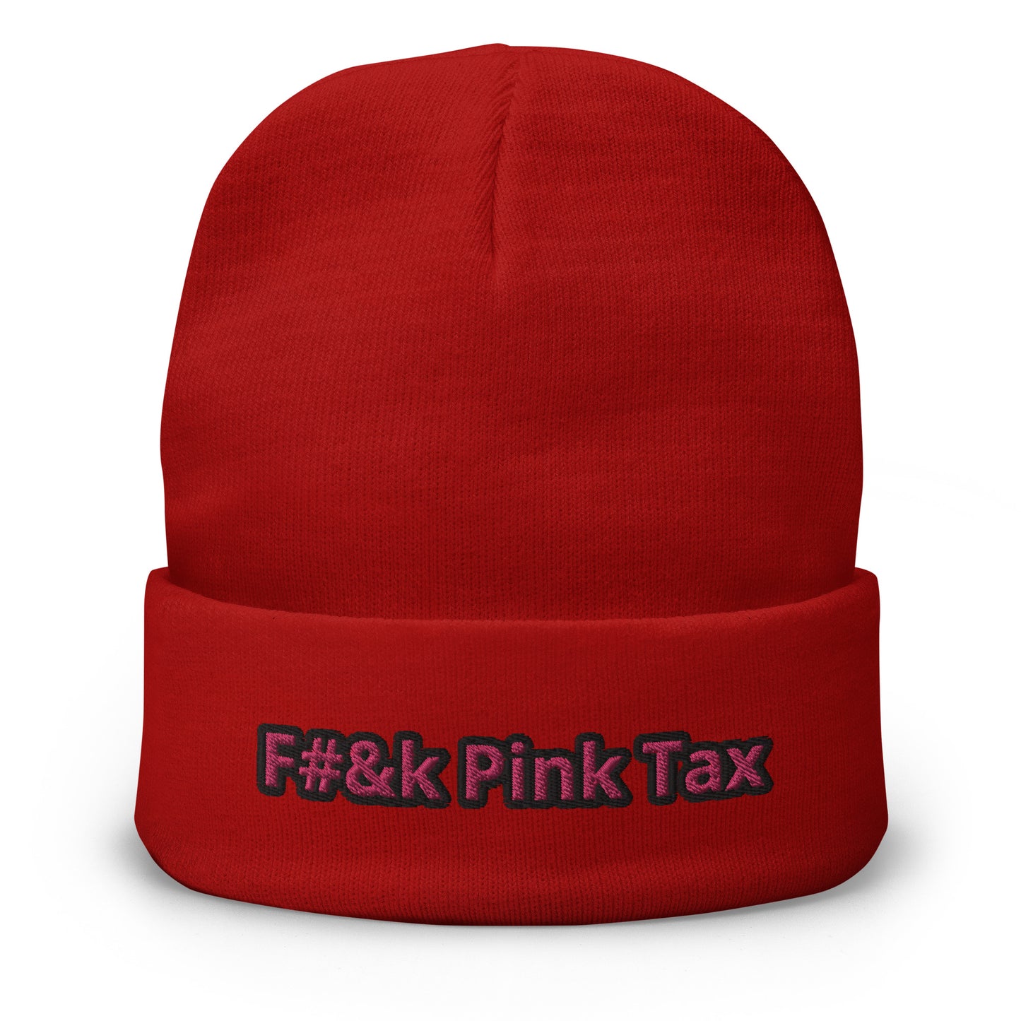 F#&k Pink Tax Beanie