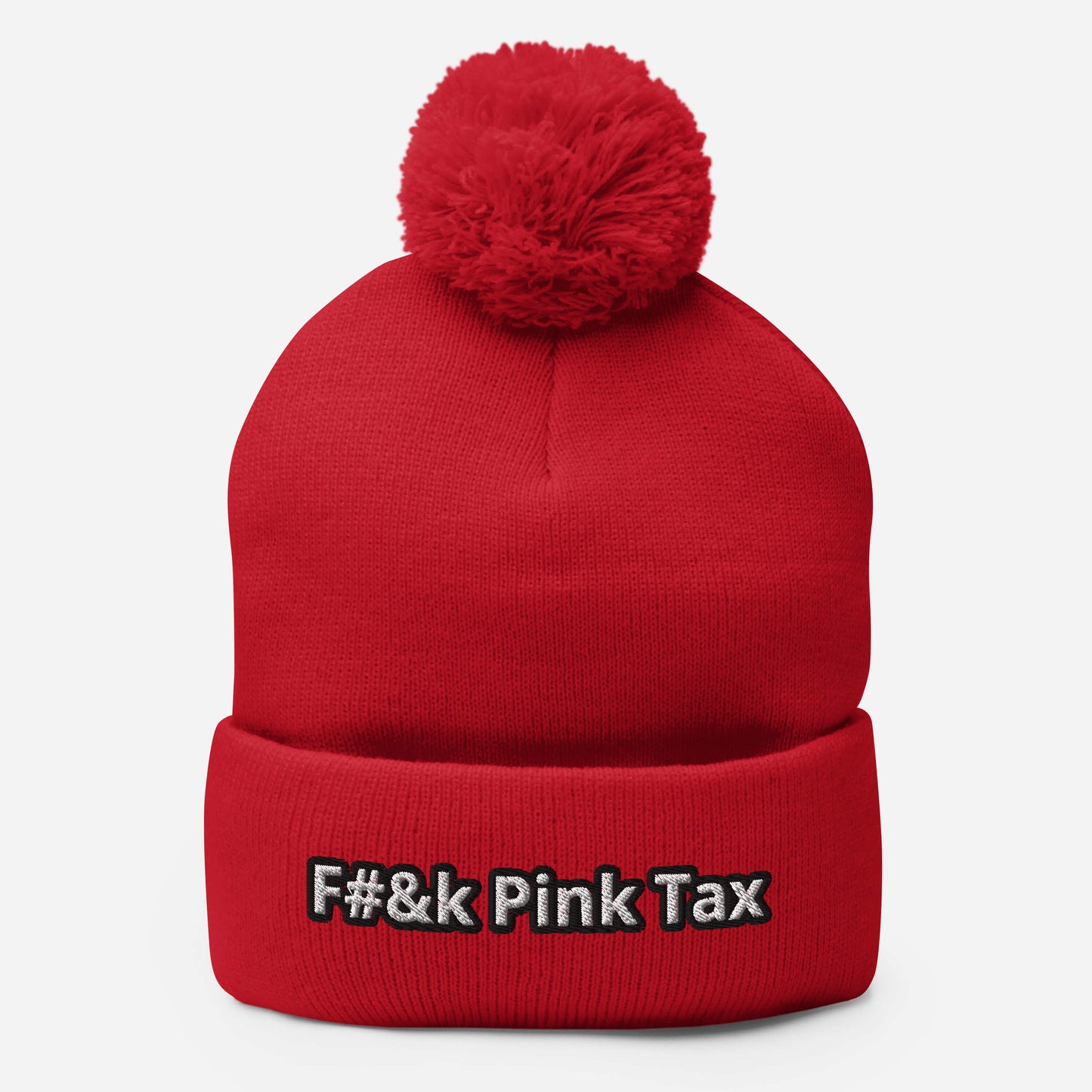 F#&k Pink Tax Pom-Pom Beanie