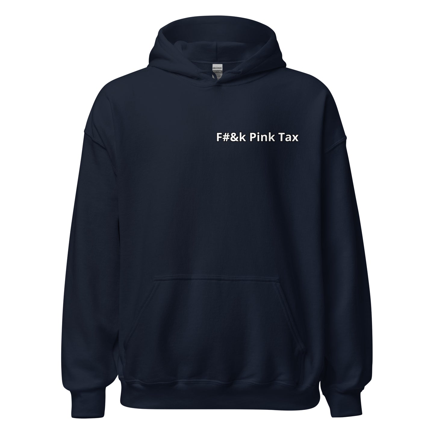 F#&k Pink Tax Hoodie